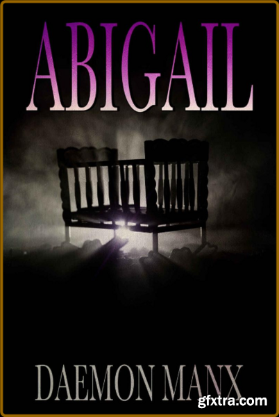 Abigail by Daemon Manx