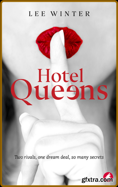 Hotel Queens by Lee Winter