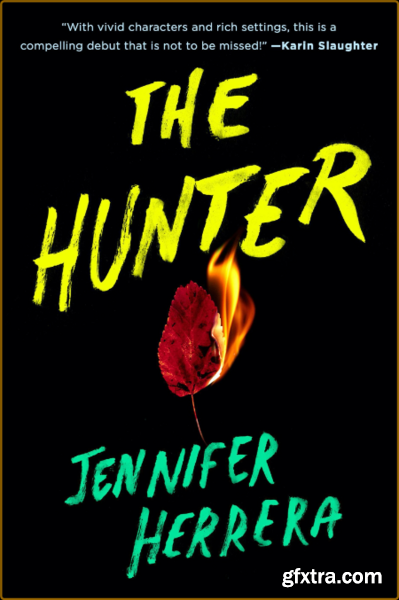 The Hunter by Jennifer Herrera