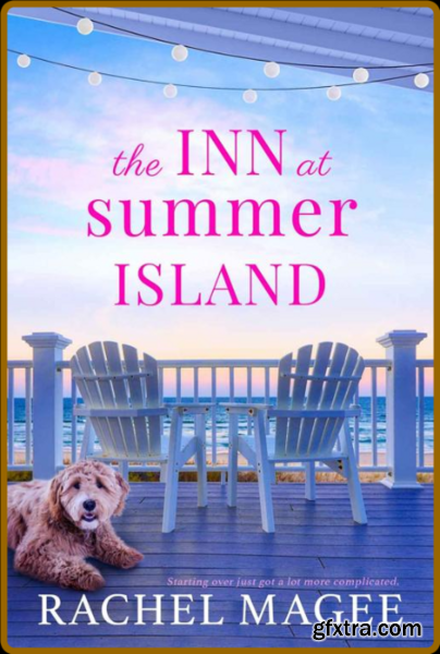 The Inn at Summer Island by Rachel Magee