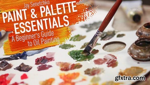 Paint & Palette Essentials: A Beginner’s Guide to Oil Painting