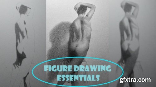 Figure drawing essentials: Modeling the form