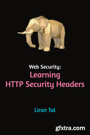 Web Security: Learning HTTP Security Headers