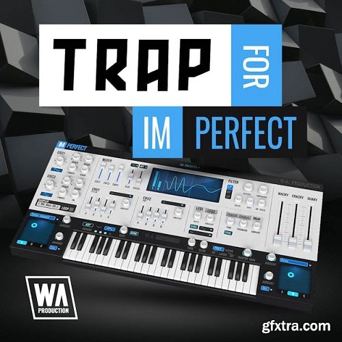 W.A. Production Trap For ImPerfect V2 Presets