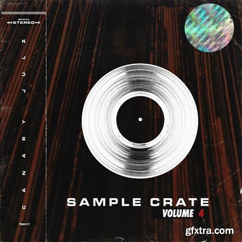 Canary Julz Sample Crate (Volume 4)