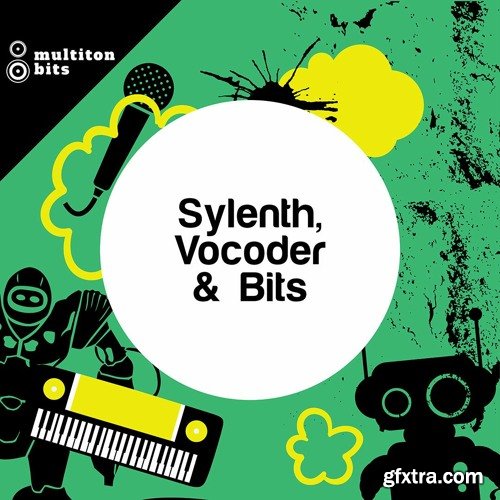 Multiton Bits Sylenth, Vocoder and Bits