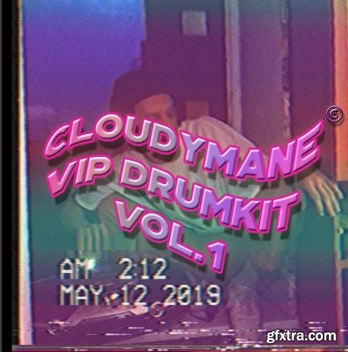 Cloudymane Vip Drumkit Vol 1