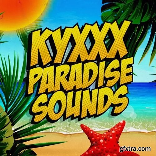 KYXXX Paradise