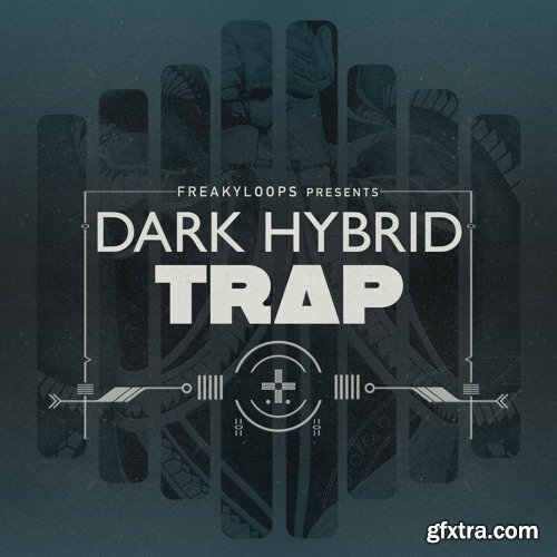 Freaky Loops Dark Hybrid Trap