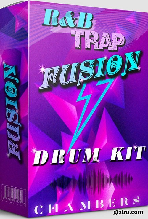 Chambers RnB Trap Fusion Drum Kit