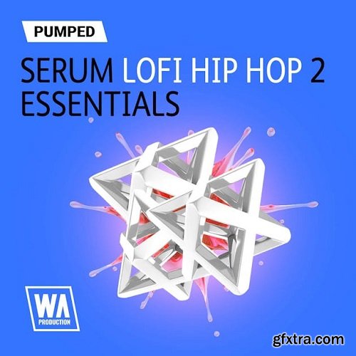 W.A. Production Pumped Serum Lofi Hip Hop Essentials 2