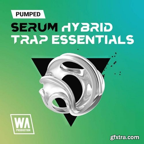 W.A. Production Pumped Serum Hybrid Trap Essentials