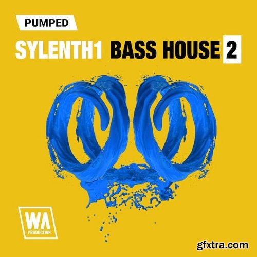 W.A. Production Pumped Sylenth1 Bass House Essentials 2