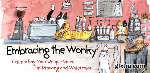 Embracing the Wonky - Celebrating Your Unique Voice in Drawing and Watercolor