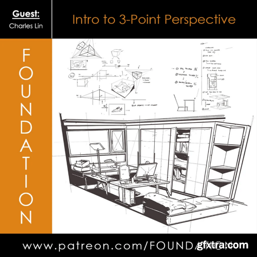 Foundation Patreon - Intro to 3 Point Perspective with Charles Lin