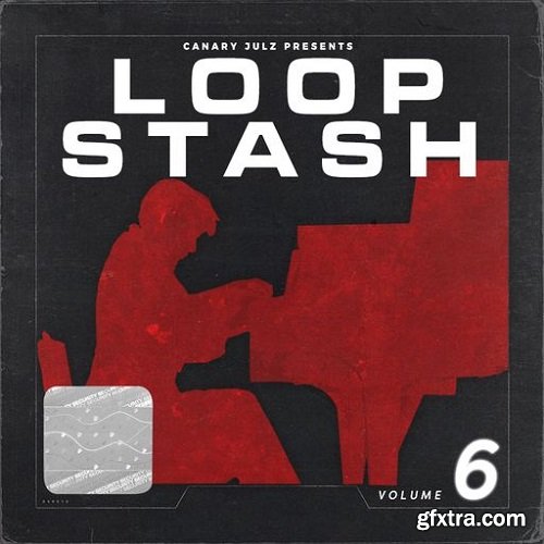 Canary Julz Loop Stash (Volume 6)