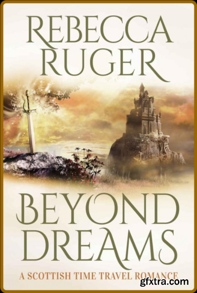 Beyond Dreams  Far From Home  A - Rebecca Ruger