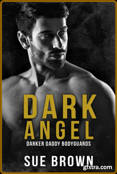 Dark Angel  an M M Mafia Romanc - Sue Brown