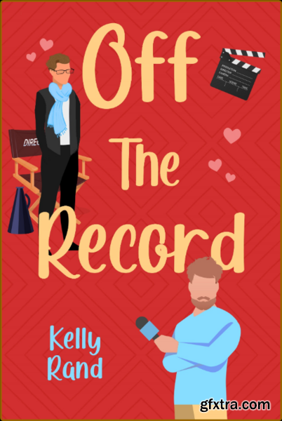 Off the Record - Kelly Rand