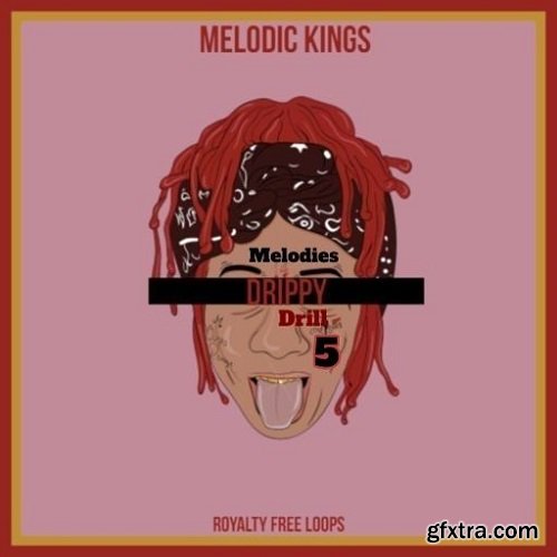 Melodic Kings Drippy Drill Melodies 5