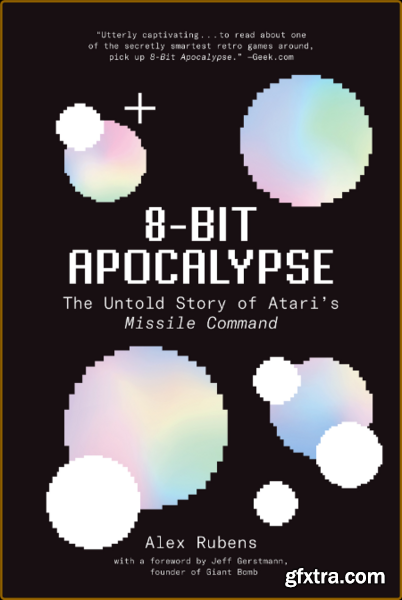 8-Bit Apocalypse  by Alex Rubens