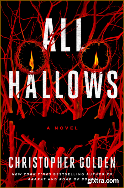 All Hallows  A Novel by Christopher Golden