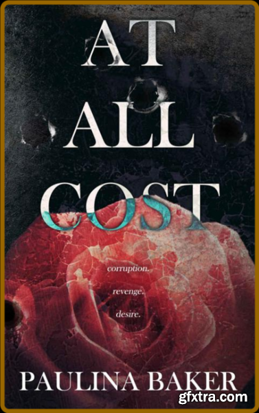 At All Cost  An Enemies To Love - Paulina Baker