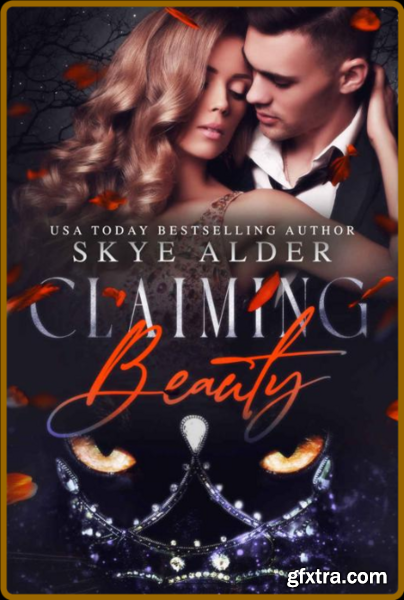 Claiming Beauty - Skye Alder