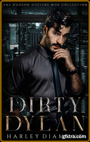 Dirty Dylan  Dirty Dusters - Harley Diamond