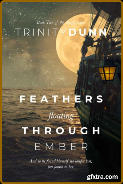 Feathers Floating Through Ember by Trinity Dunn