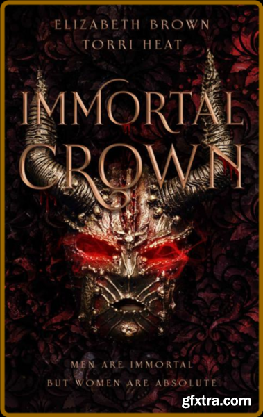 Immortal Crown  Freedom\'s Harem - Elizabeth Brown