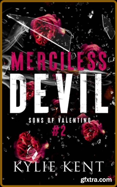 Merciless Devil  A Mafia Romanc - kylie Kent