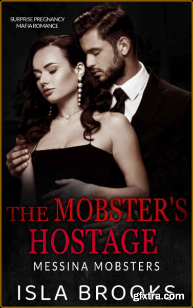 Mobsters Hostage  - Isla Brooks