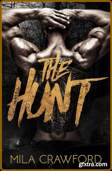 The Hunt  MMMF - Mila Crawford