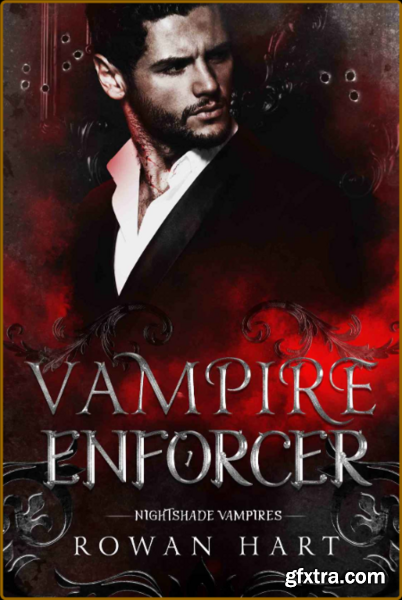 Vampire Enforcer  A Vampire Maf - Rowan Hart