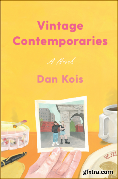 Vintage Contemporaries by Dan Kois