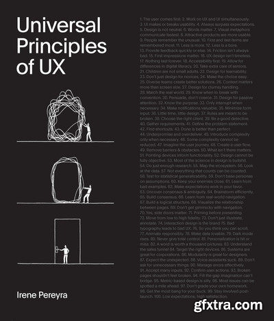 Universal Principles of UX: 100 Timeless Strategies to Create Positive Interactions between People and Technology