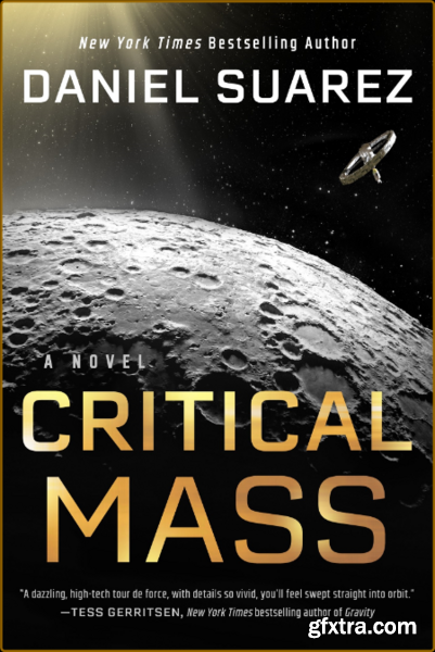 Critical Mass by Daniel Suarez