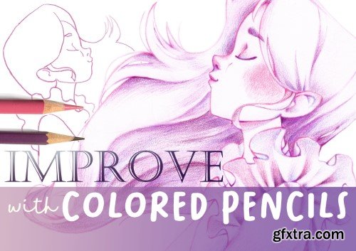 Improve Your Drawings with Shapes and Lines: Exploring Colored Pencils
