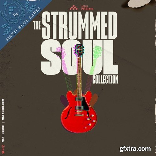 MSXII Sound Design Strummed Soul Collection (Compositions and Stems)