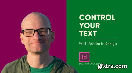 Intuitive InDesign 3 Concise, Creative Text