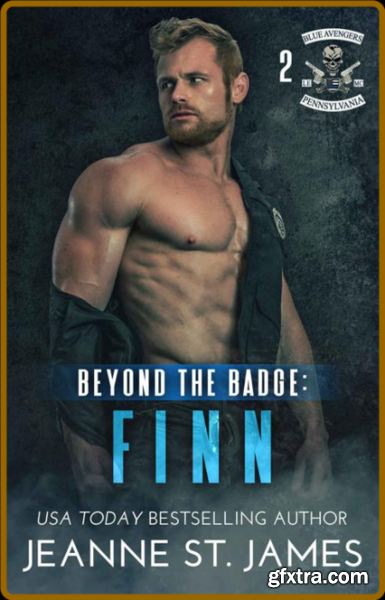 Beyond the Badge  Finn - Jeanne St  James