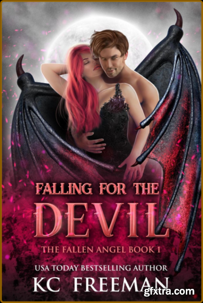 Falling for the Devil Fallen A - KC Freeman