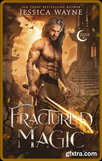 Fractured Magic - Jessica Wayne