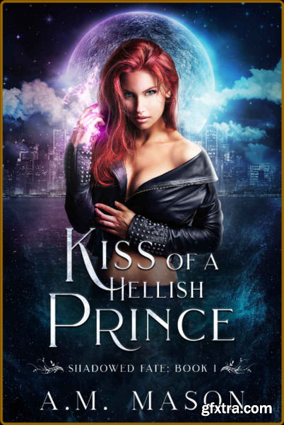 Kiss of a Hellish Prince  Shado - A M  Mason