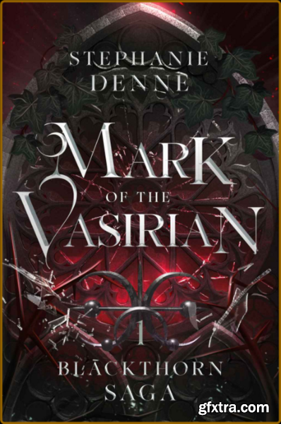 Mark of the Vasirian Blackthor - Stephanie Denne