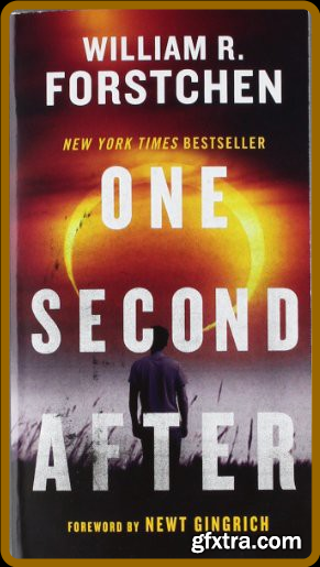 One Second After by William R  Forstchen