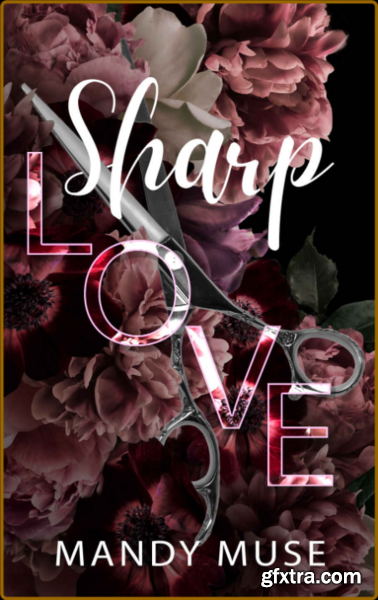 Sharp Love  MMF Romance - Mandy Muse