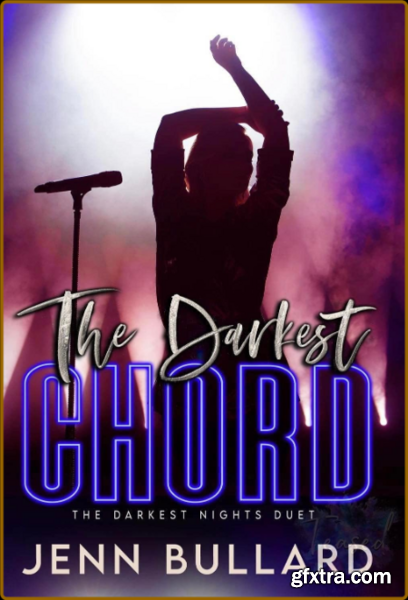 The Darkest Chord - Jenn Bullard