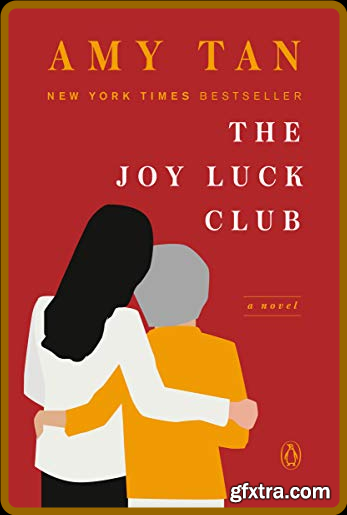 The Joy Luck Club by Amy Tan